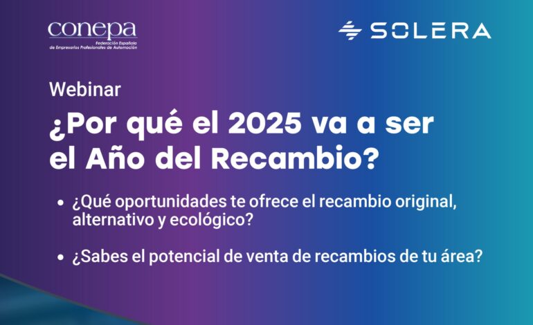 CONEPA y SOLERA organizan un webinar el 18 de febrero sobre oportunidades en recambios para talleres